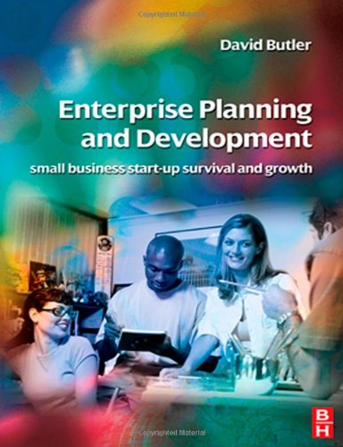 Enterprise Planning and Development: small business and enterprise start-up survival and growth