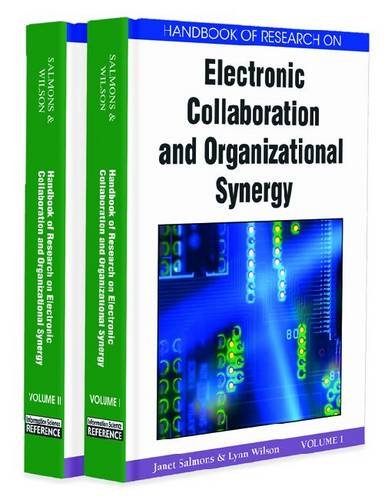 Handbook of Research on Electronic Collaboration and Organizational Synergy
