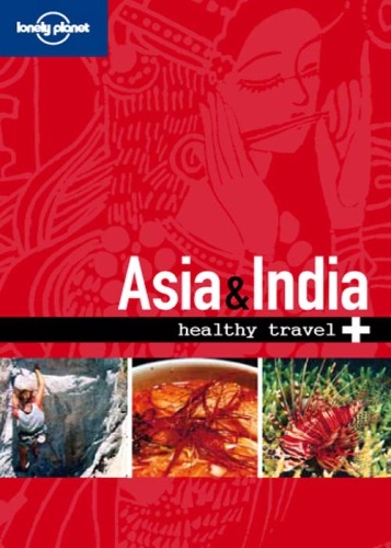 Asia & India: healthy travel