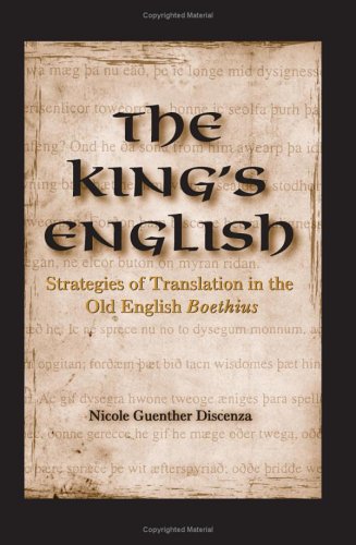 The King's English: Strategies Of Translation In The Old English Boethius