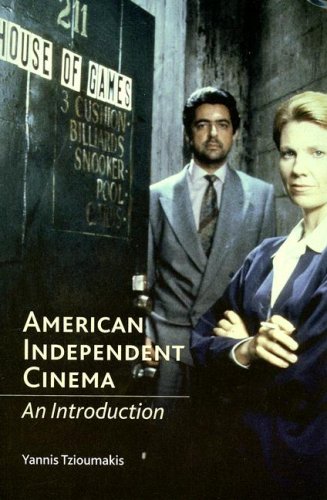 American Independent Cinema: An Introduction