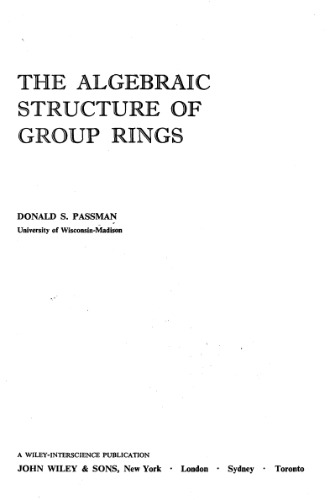 The Algebraic Structure of Group Rings