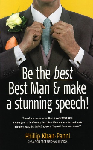 Be the Best, Best Man & Make a Stunning Speech