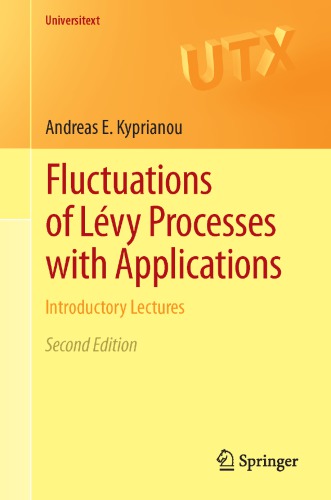 Fluctuations of Lévy processes with applications: introductory lectures