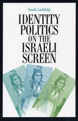 Identity politics on the Israeli screen