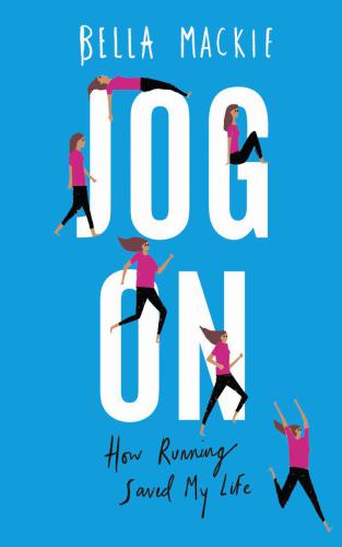 Jog on: how i got my life back on track
