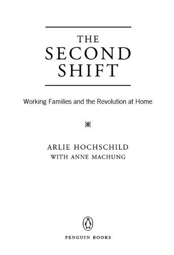 The second shift: working parents and the revolution at home
