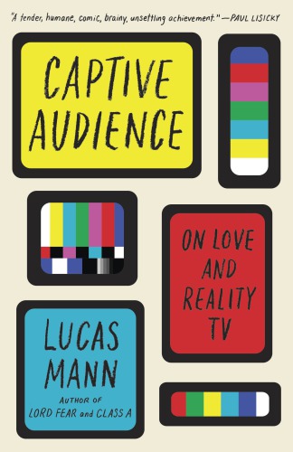 Captive audience: on love and reality TV