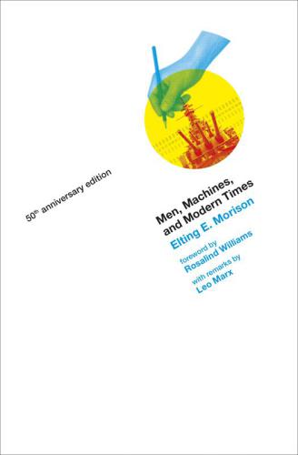Men, Machines, and Modern Times (MIT Press)