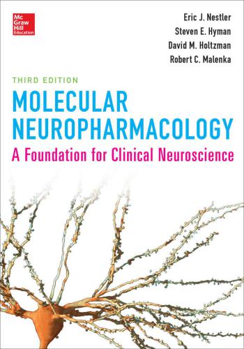 Molecular Neuropharmacology: A Foundation for Clinical Neuroscience