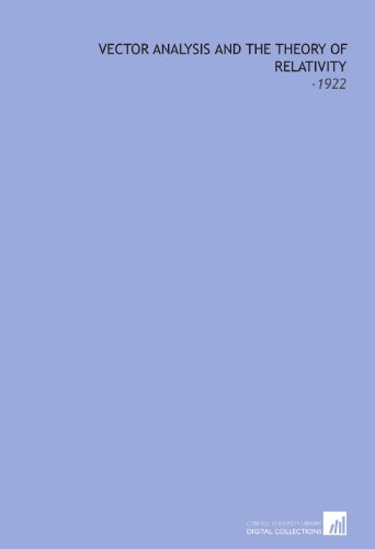 Vector Analysis and the Theory of Relativity: -1922