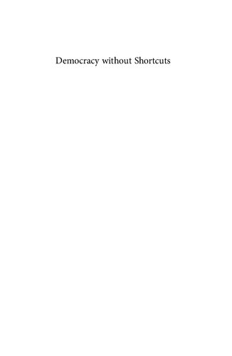 Democracy without Shortcuts