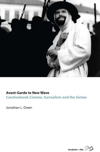 Avant-garde to new wave: Czechoslovak cinema, surrealism and the sixties