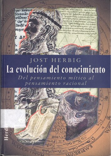La evolución del conocimiento. Del pensamiento mítico al pensamiento racional