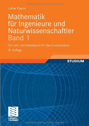 Mathematik fur Ingenieure und Naturwissenschaftler
