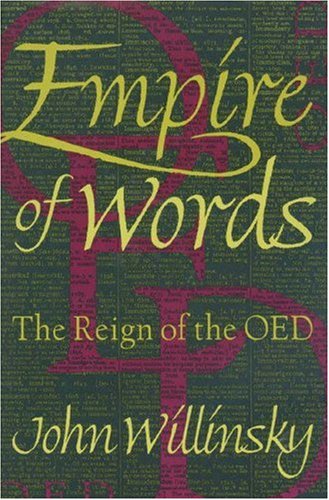 Empire of words: the reign of the OED