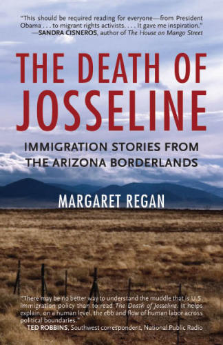 The death of Josseline: immigration stories from the Arizona-Mexico borderlands