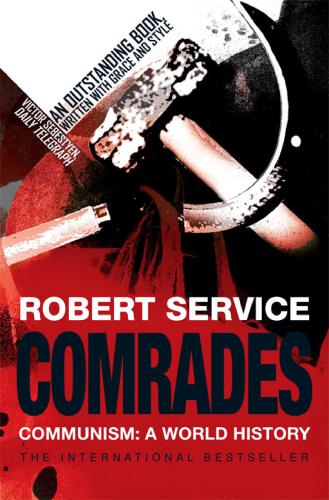 Comrades!: a history of world communism