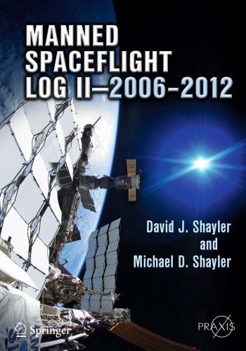 Manned spaceflight log II -- 2006-2012