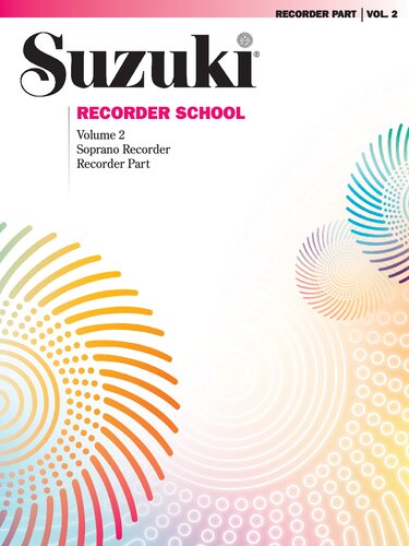 Suzuki Recorder School (Soprano Recorder), Vol 2: Recorder Part