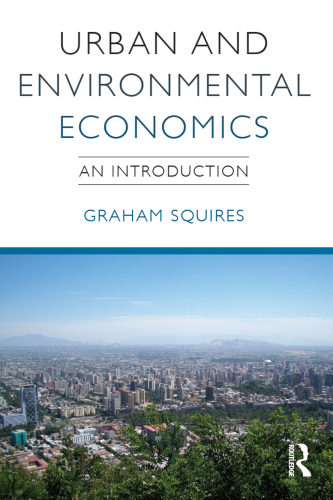 Urban and environmental economics: an introduction
