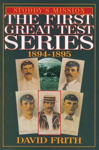 Stoddy's mission: the first great test series, 1894-1895