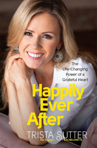 Happily ever after: the life-changing power of a grateful heart