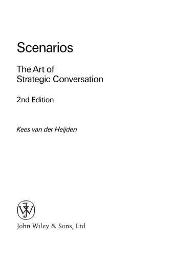 Scenarios: the Art of Strategic Conversation