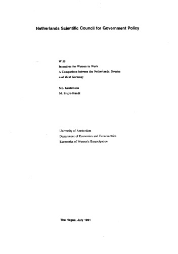 Incentives for women to work: a comparison between the Netherlands, Sweden and West Germany