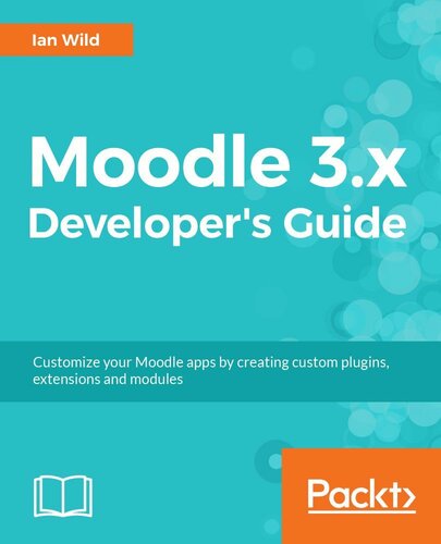 Moodle 3.x Developers Guide