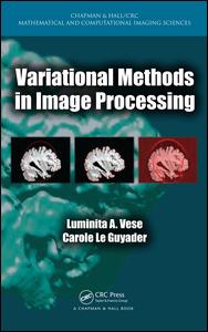 Variational Methods in Image Processing