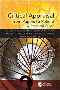Critical Appraisal from Papers to Patient: A Practical Guide