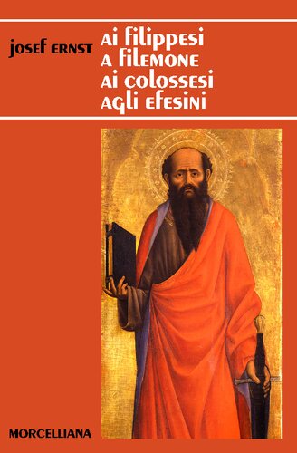 Le lettere ai Filippesi, a Filemone, ai Colossesi, agli Efesini