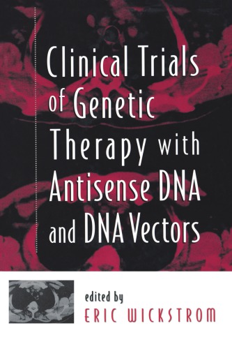 Clinical trials of genetic therapy with antisense DNA and DNA vectors