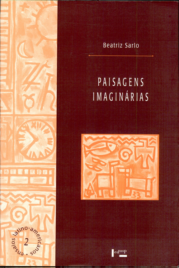 Paisagens imaginárias: intelectuais, arte e meios de comunicação