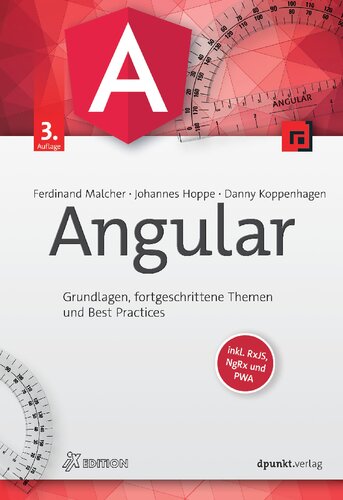 Angular Grundlagen, fortgeschrittene Themen und Best Practices - inklusive NativeScript und NgRx