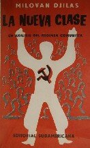 La nueva clase. Análisis del régimen comunista