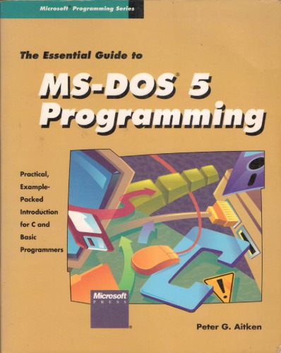 The essential guide to MS-DOS 5 programming.