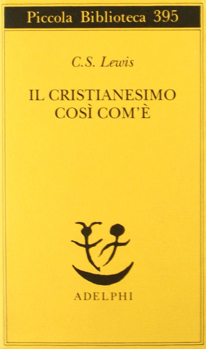 Il cristianesimo così com'è