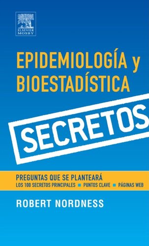 Epidemiologia y Bioestadistica Secretos
