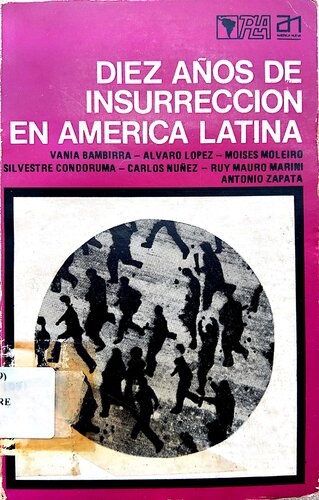 Diez años de insurrección en América Latina tomo II