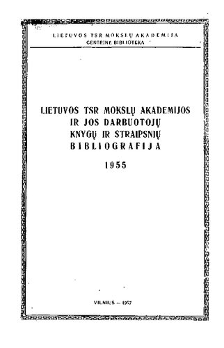 Lietuvos TSR mokslų akademijos ir jos mokslo darbuotojų leidinių bibliografija. Knygos. 1955