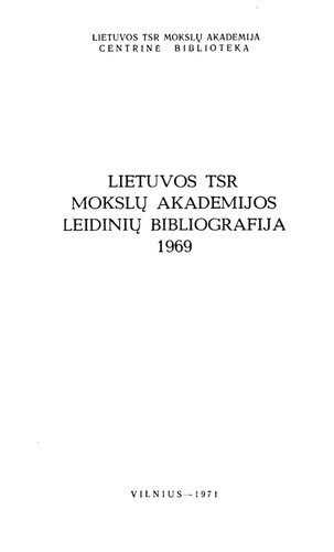 Lietuvos TSR mokslų akademijos leidinių bibliografija. 1969