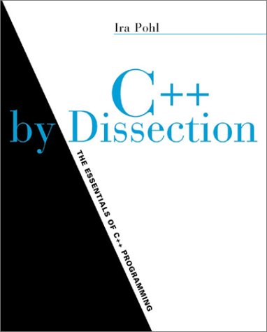 C++ by Dissection
