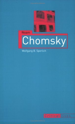 Noam Chomsky (Reaktion Books - Critical Lives)