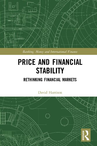 Price and Financial Stability: Rethinking Financial Markets