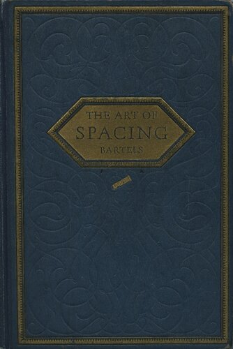 The Art of Spacing: A Treatise on the Proper Distribution of White Space in Typography