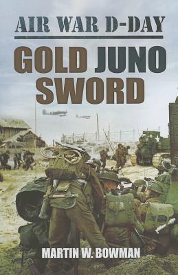 Air war D-Day. Volume 5, Gold-Juno-Sword