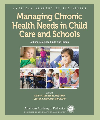 Managing Chronic Health Needs in Child Care and Schools: A Quick Reference Guide