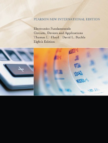 Electronics Fundamentals: Circuits, Devices and Applications: Pearson New International Edition